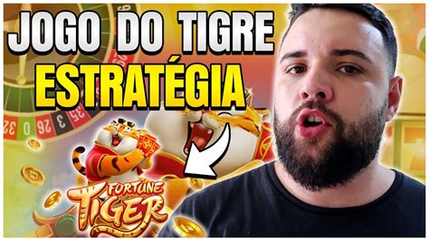 estratégia do jogo tigre - dicas para jogar no tigre